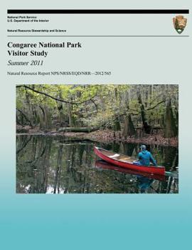 Paperback Congaree National Park Visitor Study: Summer 2011 Book
