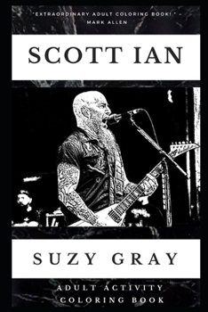 Scott Ian Adult Activity Coloring Book (Scott Ian Adult Activity Coloring Books)