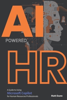 Paperback Game-Changer AI-Powered HR: An In-Depth Guide to using Microsoft Copilot for Human Resources Professionals Book