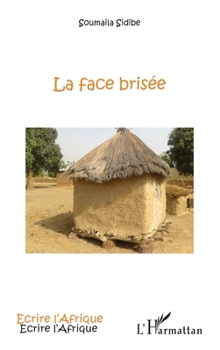 Paperback Face brisée [French] Book