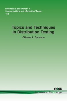 Paperback Topics and Techniques in Distribution Testing Book