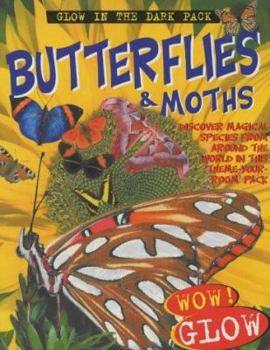 Paperback Butterflies & Moths Glow Pack (Glow in the Dark Pack) Book