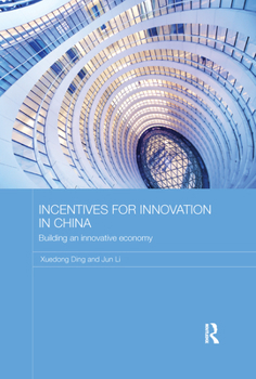 Paperback Incentives for Innovation in China: Building an Innovative Economy Book