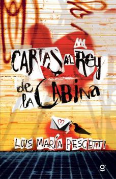 Paperback Cartas Al Rey de la Cabina [Spanish] Book