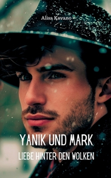 Paperback Yanik und Mark: Liebe hinter den Wolken [German] Book