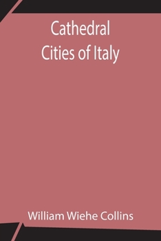 Paperback Cathedral Cities of Italy Book