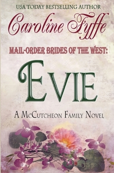 Mail-Order Brides of the West: Evie (McCutcheon) - Book #2 of the Mail-Order Brides of the West