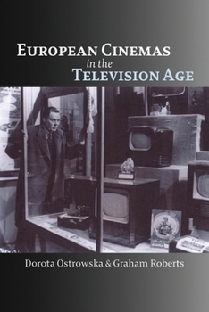 Paperback European Cinemas in the Television Age Book