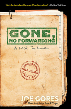 Gone, No Forwarding - Book #3 of the DKA File