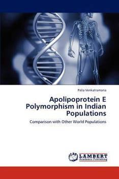 Paperback Apolipoprotein E Polymorphism in Indian Populations Book