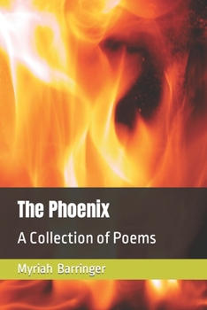 Paperback The Phoenix: A Collection of Poems Book