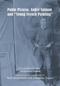 Paperback Pablo Picasso, André Salmon and Young French Painting Book