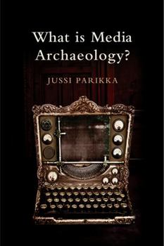 Paperback What Is Media Archaeology? Book