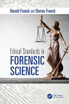 Hardcover Ethical Standards in Forensic Science Book