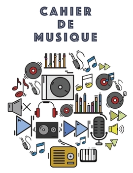 Cahier De Musique: Musiciens Composition Livre Instrument Manuscrit Personnel Papier Piano Guitare Standard 13 portées Grand Carnet / Journal Cadeau ... souple, Finition mate. (French Edition)