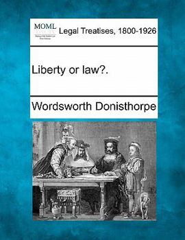 Paperback Liberty or Law?. Book