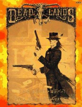 Hardcover The Weird West Roleplaying Game Book