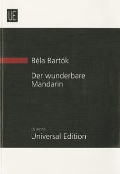 Paperback Der Wunderbare Mandarin: Pantomime In Einem Akt Op. 19 [German] Book