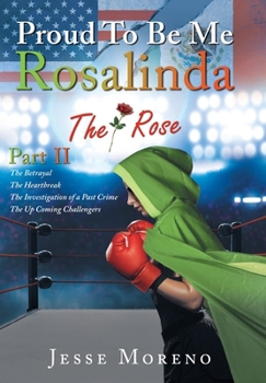 Proud to Be Me Rosalinda : Part II