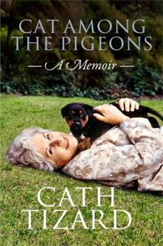 Hardcover Cat Among the Pigeons: A Memoir Book