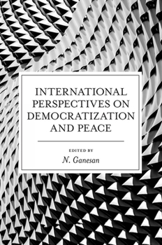 Hardcover International Perspectives on Democratization and Peace Book
