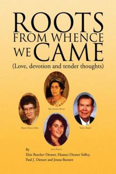 Paperback Roots from Whence We Came Book