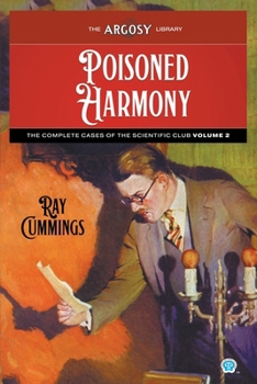 Paperback Poisoned Harmony: The Complete Cases of the Scientific Club, Volume 2 Book