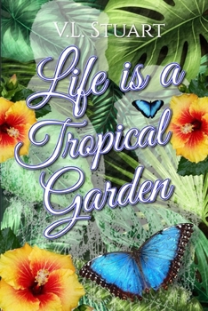 Paperback Life is a Tropical Garden Book