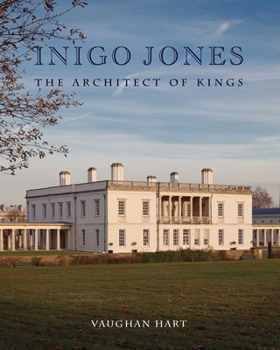 Hardcover Inigo Jones: The Architect of Kings Book