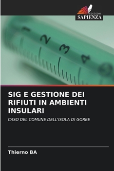 Paperback Sig E Gestione Dei Rifiuti in Ambienti Insulari [Italian] Book