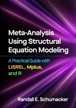 Paperback Meta-Analysis Using Structural Equation Modeling: A Practical Guide with Lisrel, Mplus, and R Book