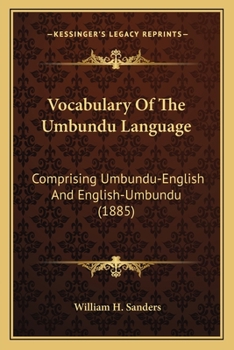 Paperback Vocabulary Of The Umbundu Language: Comprising Umbundu-English And English-Umbundu (1885) Book