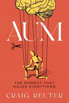 Paperback Aum: The Moment That Holds Everything Book
