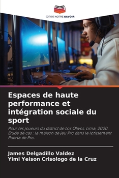 Paperback Espaces de haute performance et intégration sociale du sport [French] Book