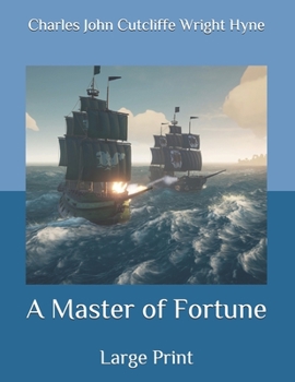 Paperback A Master of Fortune: Large Print Book