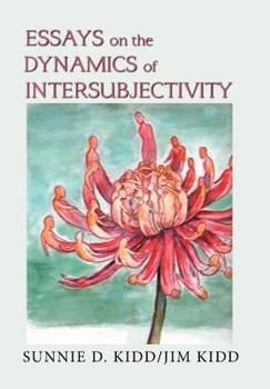 Hardcover Essays on the Dynamics of Intersubjectivity Book
