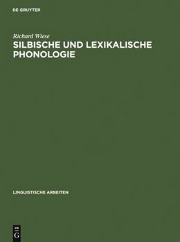 Hardcover Silbische und lexikalische Phonologie [German] Book