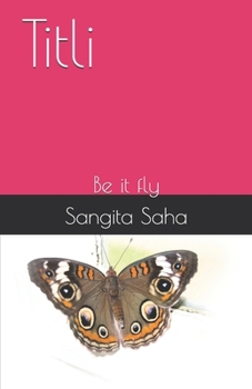 Paperback Titli: Be it fly Book
