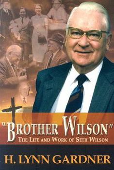 Paperback Brother Wilson: The Life and Work of Seth Wilson Book