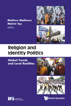 Hardcover Religion and Identity Politics: Global Trends and Local Realities Book