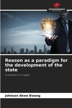 Paperback Reason as a paradigm for the development of the state Book