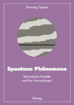 Paperback Spontane Phänomene: Stochastische Modelle Und Ihre Anwendungen [German] Book