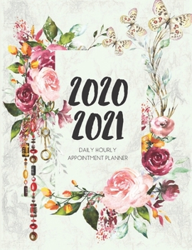 Daily Planner 2020-2021 Light Green Flowers 15 Months Gratitude Hourly Appointment Calendar: Academic Hourly Organizer In 15 Minutes Interval; Monthly ... Log; Jan 2020 To Mar 2021 With Julian Dates
