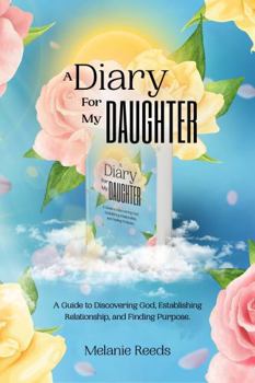 Paperback A Diary For My Daughter Book