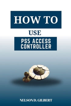 Paperback How To Use PS5 Access Controller: A Quick Guide For Gamers With Disabilities Book