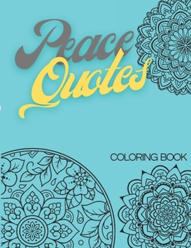 Paperback Peace Quotes Coloring Book