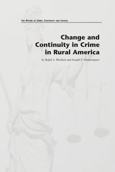 Paperback Change and Continuity in Crime in Rural America Book