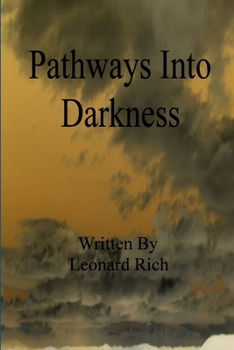 Paperback Pathways Into Darkness Book