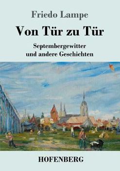 Paperback Von Tür zu Tür: Septembergewitter und andere Geschichten [German] Book