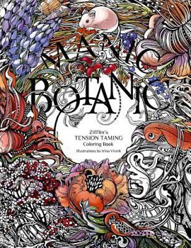 Paperback Manic Botanic: Zifflin's Coloring Book